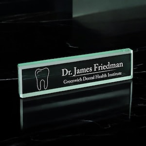 Engraved Glass Dentist Desk Name Plate: Personalized Dental Office Decor