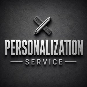 May include: A dark gray textured background featuring a silver pencil and a small ruler crossed over each other at the top. Below the tools, the word PERSONALIZATION is printed in large silver capital letters, followed by the word SERVICE.