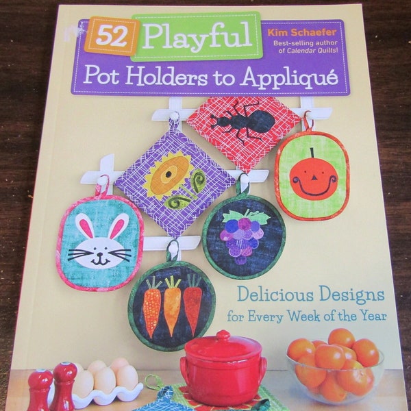 52 Playful Pot Holders to Applique Book