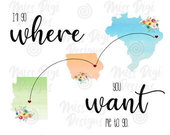 Missionary Sign, LDS Printable, Church of Jesus Christ, LDS Digital, You choose the States/Countries, Gift, I'll go where you want me to go