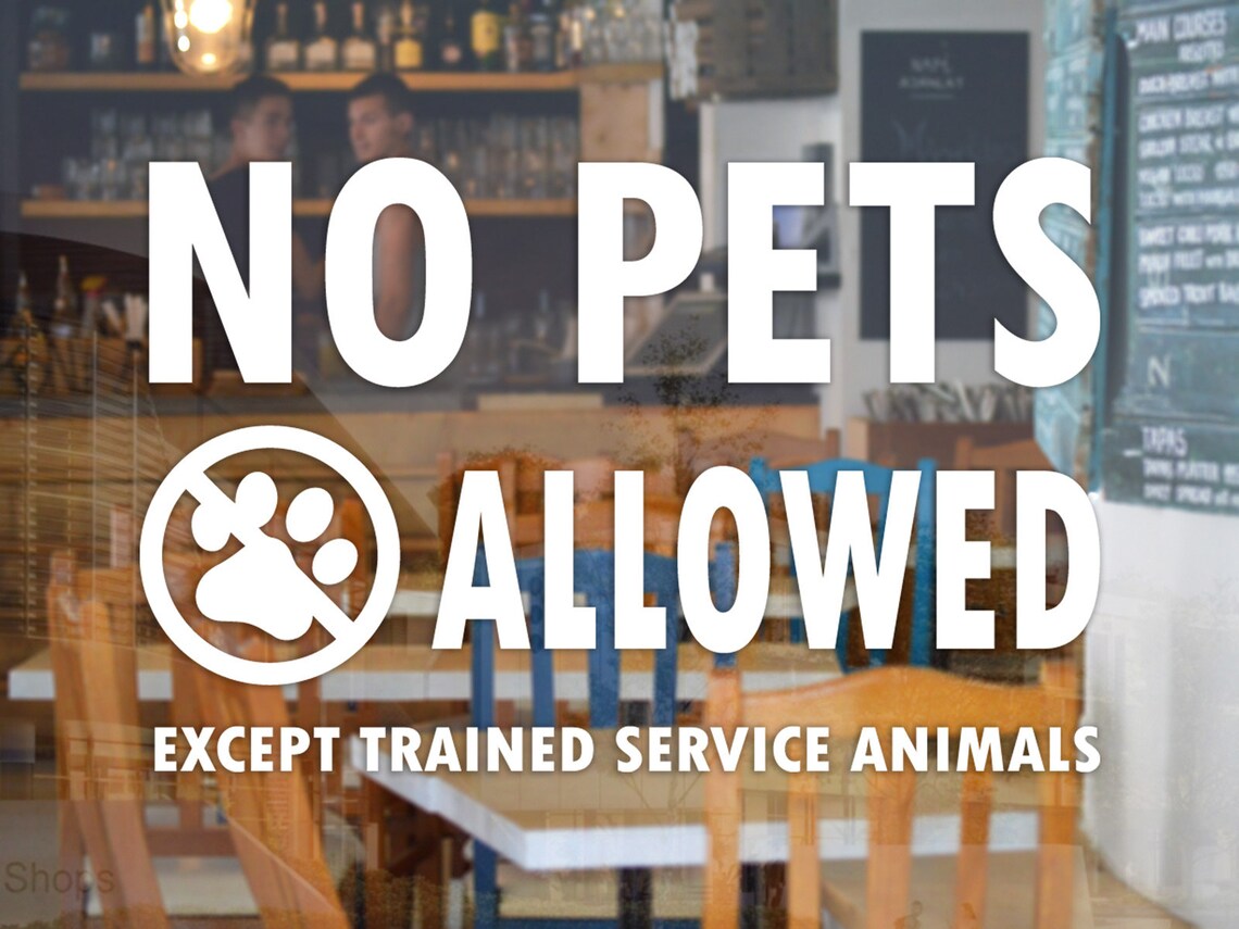 Sorry No Pets Allowed Except Trained Service Animals Decal Etsy