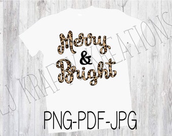 Leopard Merry & Bright png, jpg, and pdf; Merry and Bright sublimation design; digital design