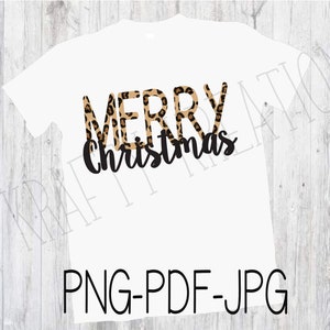 Leopard Merry Christmas PNG, PDF, and JPG; Christmas png digital design, Christmas Sublimation design