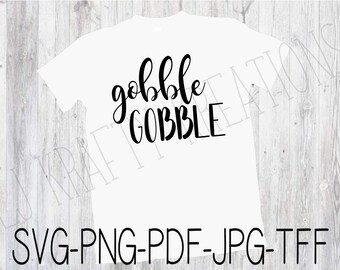 Gobble Gobble svg, png, pdf, jpg, tff; Thanksgiving SVG digitales Design; Erntedank SVG; Verschling SVG