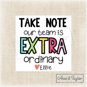 Printable - Take Note Our Team is Extra Ordinary - Gum Tag, Candy Gift Tag, Competition Gift Tag, Team Gift, Cheerleading Favor, Dance Team