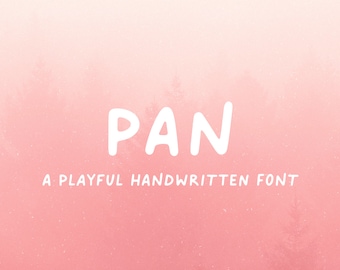 Pan // A Playful Handwritten Font // Quirky, Fun, Playful, Handwritten, Hand-lettered, Handwriting Font