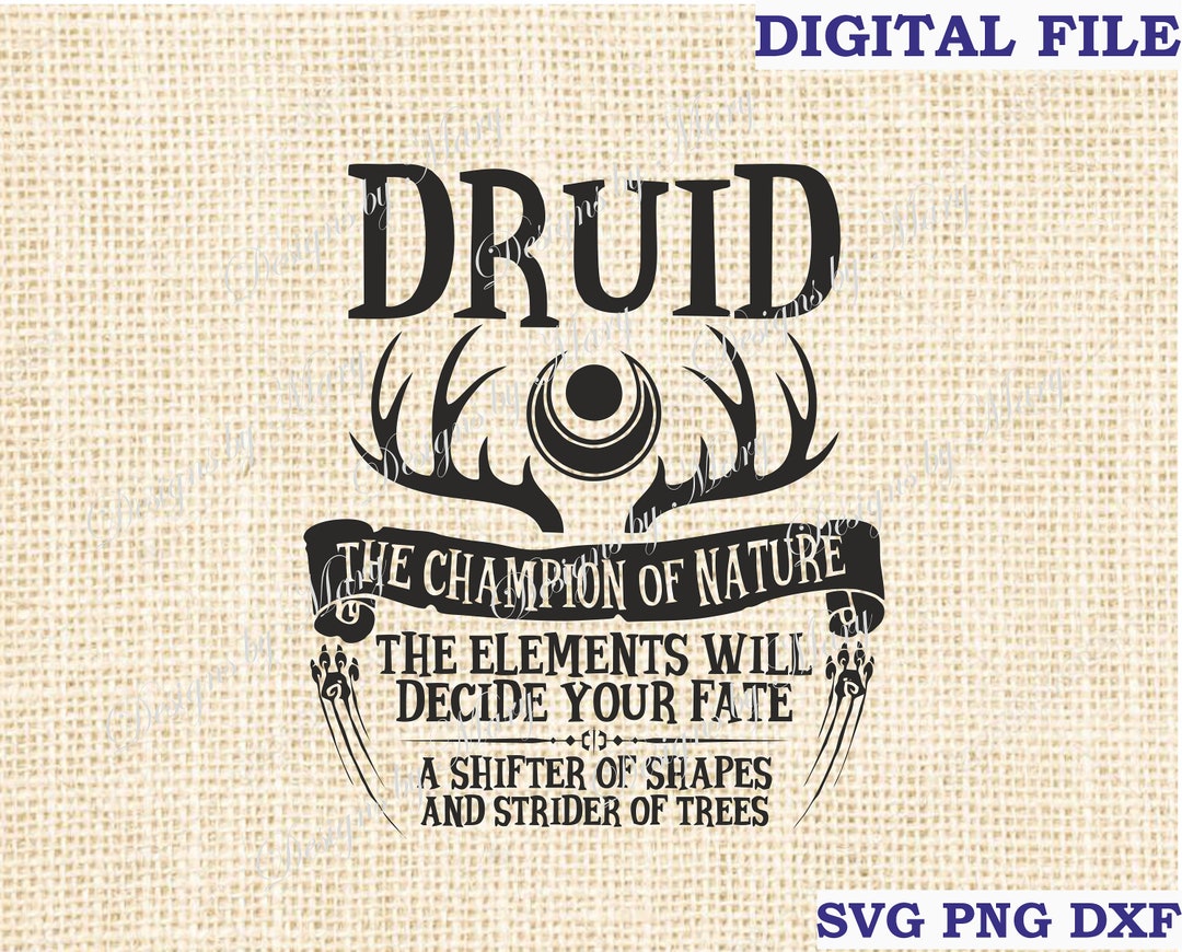 Druid Svg, Druid Emblem, Druid Quote Svg, Dnd Class Druid Svg, D and D