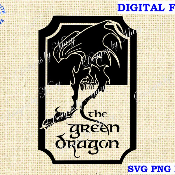 Green dragon svg Green dragon tavern vector Pub sign, rings svg LOTR svg Commercial Use Silhouette SVG cricut, file for cricut