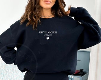 Sweat femme  personnalisé avec chiffre romains -Sweat  femme-Sweat personnalisé date-sweat avec texte et coeur