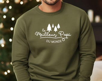 Sweat Homme  personnalisé le Meuilleur Papi -Sweat homme-Sweat personnalisé papi--cadeau personnalisé papi noël-fête des grands pères