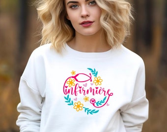 Sweat femme personnalisé infirmière -Sweat pour infirmière -Sweat avec texte infirmière-cadeau infirmière-cadeau noël infirmière