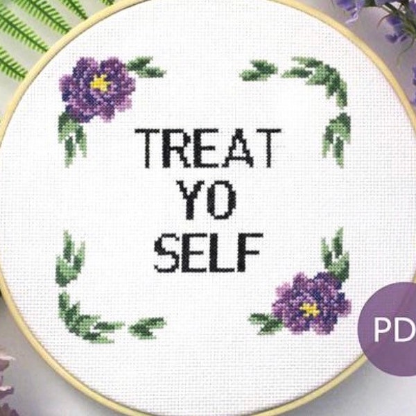 TREAT YO SELF Cross Stitch Pattern