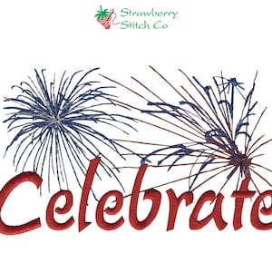 Celebrate Fireworks, 4th of July, Machine Embroidery, Independence Day, Fireworks Design, Embroidery Design, Instant Download