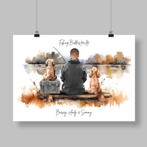 Peut inclure: Une peinture à l'aquarelle d'un homme et de deux chiens pêchant au bord d'un lac. L'homme porte une veste noire et les chiens sont bruns et blancs. Le texte "Fishing Buddies for life" est écrit au-dessus de l'image et le texte "Barney, Andy & Sammy" est écrit en dessous de l'image.