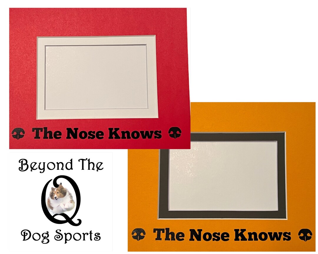 The Nose Knows Photo Mat for Frame Dog Nose Work Scent Work Etsy