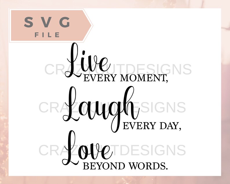 Free Free 285 Live Laugh Love Svg Free SVG PNG EPS DXF File