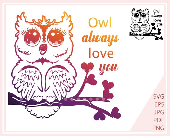 Free Free 246 Owl Always Love You Svg SVG PNG EPS DXF File