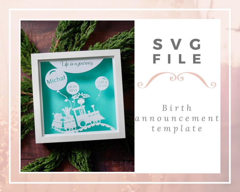 Download Baby birth announcement SVG files for Cricut Silhouette ...