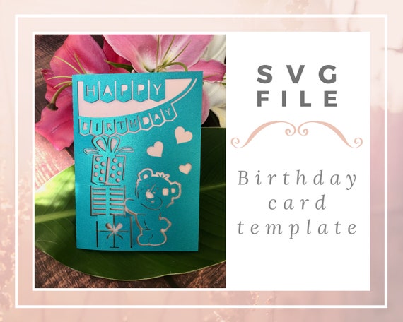 Download Free Teddy Bear Birthday Card Svg Cut File For Cricut Birthday Etsy SVG Cut Files