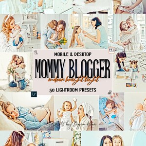 50 MOMMY BLOGGER Lightroom Presets, Bright Natural Light Mother Presets for photo editing & Indoor Instagram Mommy filters