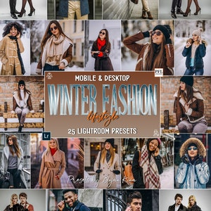 25 WINTER FASHION Lightroom Presets, Fashion Influencer Preset for Fashion Lifestyle / Fashion filters / Fashion Blogger Presets for winter