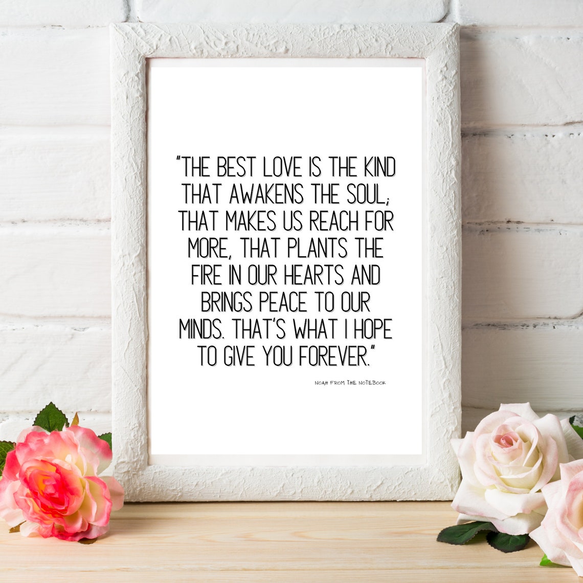 The Best Love is the Kind.. Noah the Notebook, Love Quote, Order Poster ...