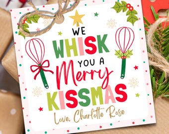 We Whisk You a Merry Christmas Tags | Baking Gift Tags for Teachers Staff | Editable Canva