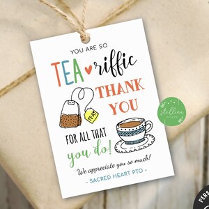 Editable Tea Gift Tags, You&#39;re TEA-riffic! Appreciation Tag, Classroom School Pto, Teacher Staff Employee Volunteer Nurse, Instant Download