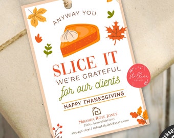 Editable Thanksgiving Pie Pop By Tags: Real Estate Referral (Digital Download) | Anyway You Slice It