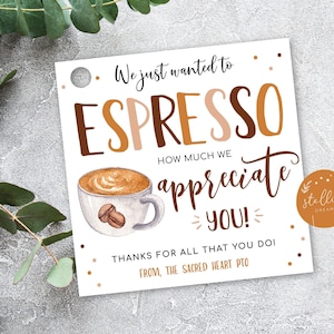 Etichetta regalo caffè modificabile, espresso Quanto ti apprezziamo Grazie Etichetta regalo, Personale insegnante Dipendente Scuola infermiera PTO PTA Apprezzamento