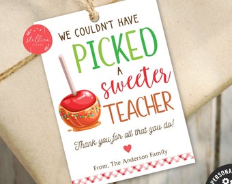 EDITABLE Teacher Gift Tags, Apple Couldn&#39;t have picked a sweeter Teacher Appreciation, Fall Staff School Pto Thank You Label, DIY Template