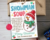 Editable Christmas Gift Tags, Snowman Soup Hot Cocoa Tag Template, Teacher Classroom Party, Kid's Holiday Gift Hang Tag, Xmas Treat Label