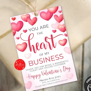 Valentine Realtor Tags, Valentine Pop by Tags, Real Estate Pop By Tag, Realtor Marketing, Referral You're the Heart of Our Business EDITABLE