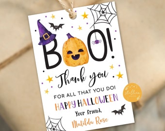 May include: A white Halloween thank you tag with a smiling pumpkin, a witch's hat, and a spider web. The text reads "Boo! Thank you. For all that you do! Happy Halloween. Your friend, Matilda Rose."