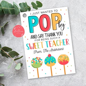 Cake Pops Gift Tags, Pop By om dank u te zeggen voor het zijn van een lieve leraar, leraar waardering Gift Tag afdrukbaar, einde van het schooljaar BEWERKBAAR