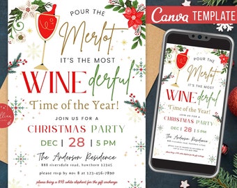 May include: A Christmas party invitation with a festive design featuring a glass of red wine, snowflakes, and greenery. The text reads "Pour the Merlot, It's the Most Wine-derful Time of the Year!" and includes details about the party, including the date, time, and location.