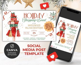 May include: A social media post template for a Holiday Shopping Event at the Maplewood Village Boutique. The design features a woman carrying gifts, with event details including the date, time, and location. Includes a Canva editable template.