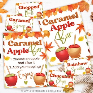 May include: A collection of printable signs for a caramel apple bar, featuring text and illustrations of caramel apples. The signs include labels for toppings like chopped nuts, caramel syrup, rainbow sprinkles, and chocolate chips. The design incorporates fall leaves.