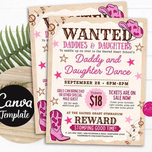 May include: A pink and brown flyer with a country music theme. It says "WANTED DADDIES & DAUGHTERS" and "Daddy and Daughter Dance". The event is on September 28th from 6pm to 8pm at the Sacred Heart Gymnasium. Tickets are $18.