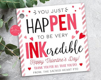 Penna di San Valentino MODIFICABILE Etichette regalo di ringraziamento, Hap-pen per essere credibile con inchiostro, Etichetta regalo del personale dell'insegnante, Materiale scolastico, Modello fai-da-te Pto Pta