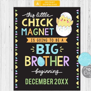 Easter Pregnancy Announcement, Some Bunny Going to Be a Big Brother Sign, Chick Magnet, Printable Chalkboard, Photo Prop Pregancy Reveal