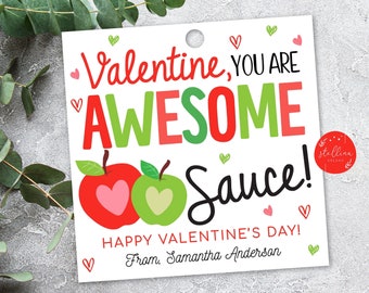 May include: A Valentine's Day card with red and green apples and the text "Valentine, you are AWESOME Sauce! Happy Valentine's Day! From, Samantha Anderson"