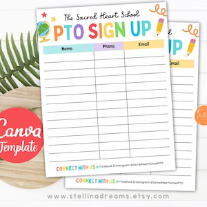 May include: Two white PTO sign-up sheets with the text "PTO SIGN UP" in colorful letters. The sheets have sections for name, phone, and email. A red circle with "Canva Template" is in the lower left corner. The Sacred Heart School is at the top.