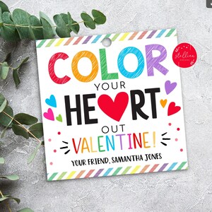 EDITABLE Gift Tags, Valentine Color Your Heart Out Tag Crayons Valentine Classroom School Pta Pto Teacher Staff Kids Valentine Coloring Book
