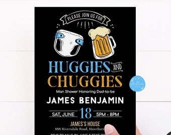 May include: A black and white invitation for a man shower with the text "Huggies and Chuggies" and the name "James Benjamin". The invitation includes a diaper and a beer mug graphic.