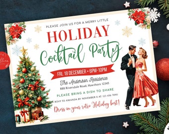 May include: A retro-style Christmas party invitation with a red and green Christmas tree, a couple dancing, and the text "Holiday Cocktail Party" in green and white. The invitation includes the date, time, and location of the party, as well as a request to bring a dish to share.
