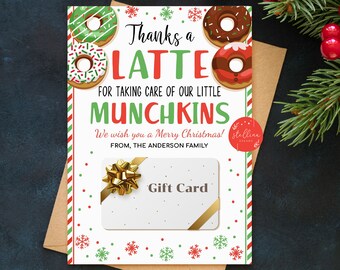 EDITABLE Christmas Thanks a Latte Coffee Donut Gift Card Holder Imprimable, Daycare Teacher Gift, Teacher Gift, Babysitter Gift, INSTANT
