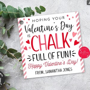 Valentines Chalk Gift Tags, Hope Your Valentine&#39;s Is Chalk Full Of Fun, Valentines Tags, Sidewalk Chalk, Non-Candy EDITABLE template DIY