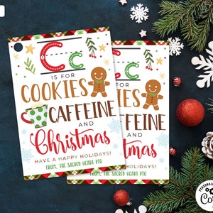 Etichette regalo per insegnanti di Natale modificabili, C sta per caffeina e caffè, Etichetta natalizia per cookie di apprezzamento dell'insegnante, Etichetta di ringraziamento, Modello fai-da-te