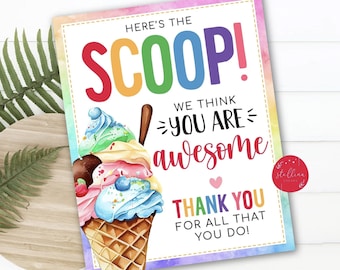 INSTANT DOWNLOAD Ice Cream Appreciation Sign Here's the Scoop You're Awesome School Pto pta thank you Decor Staff Teacher Appreciation Week